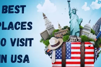 Best Places To Visit In USA