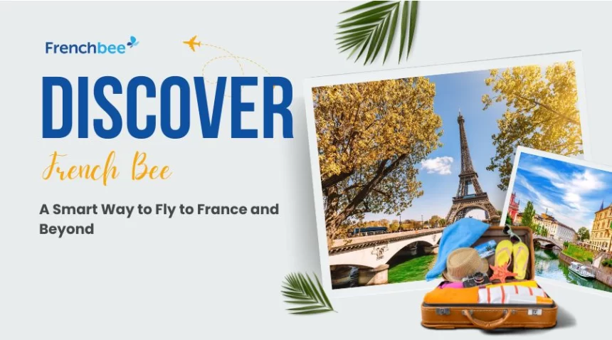 Discover French Bee