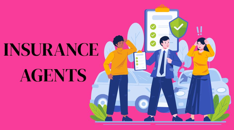 Insurance Agents