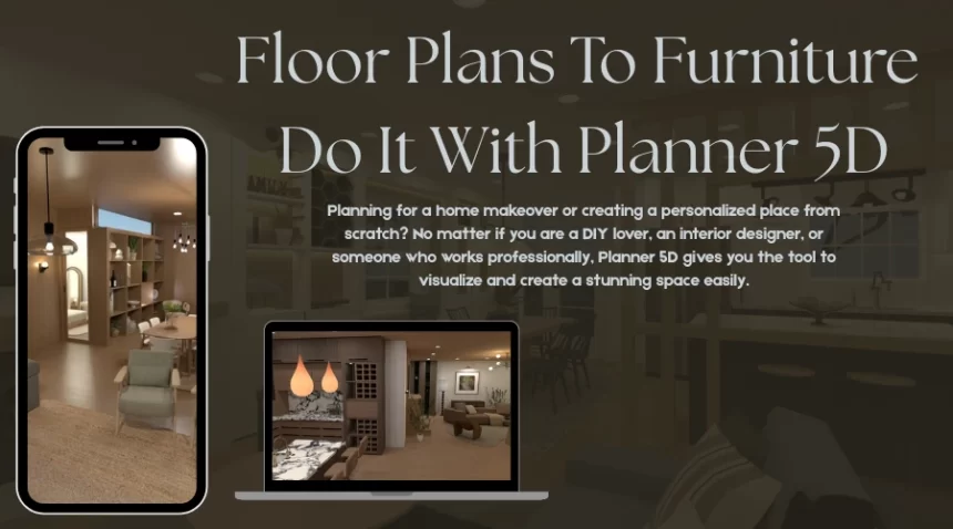 Floor Plans To Furniture Do It With Planner 5D