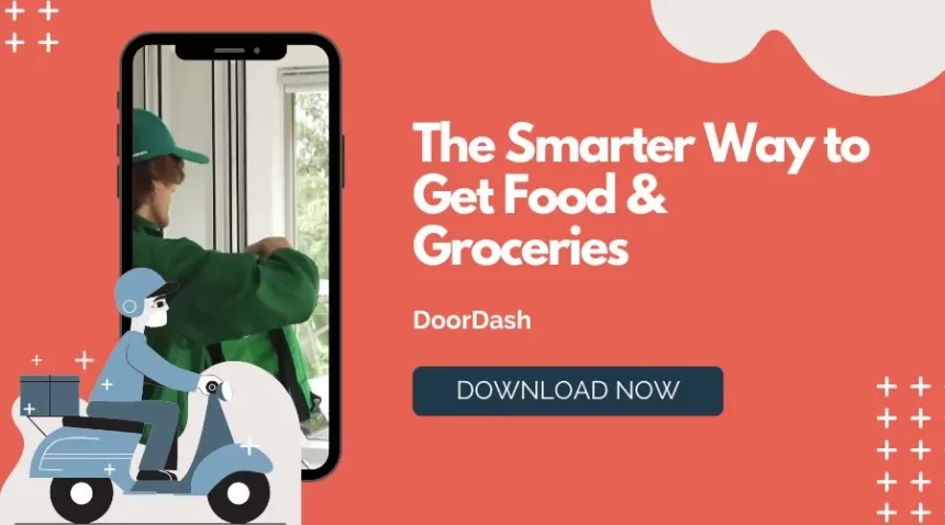 DoorDash The Smarter Way to Get Food & Groceries