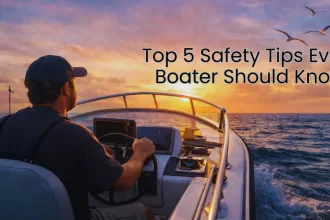 Top 5 Safety Tips Every Boater Should Know