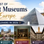 5 Best Museums in Europe for Art Lovers in 2026