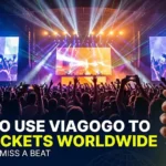 How To Use Viagogo To Find Tickets Worldwide