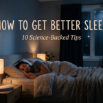 How to get better Sleep